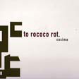 To Rococo Rot - Cosima - 12